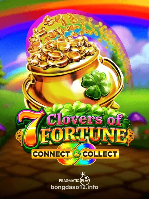 bongdaso12 7 Clovers of Fortune